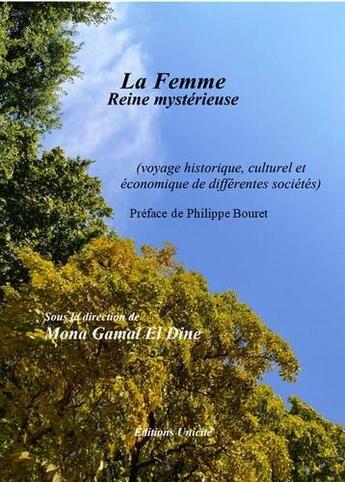 Couverture du livre « La femme reine mystérieuse » de Gamal El Dine Mona aux éditions Unicite