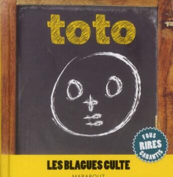 Couverture du livre « Toto ; blagues cultes » de  aux éditions Marabout