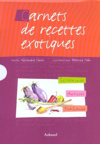 Couverture du livre « Carnets De Recettes Exotiques » de Tollu/Carou aux éditions La Martiniere