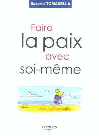 Couverture du livre « Oser La Paix Avec Soi-Meme » de Tomasella S aux éditions Organisation