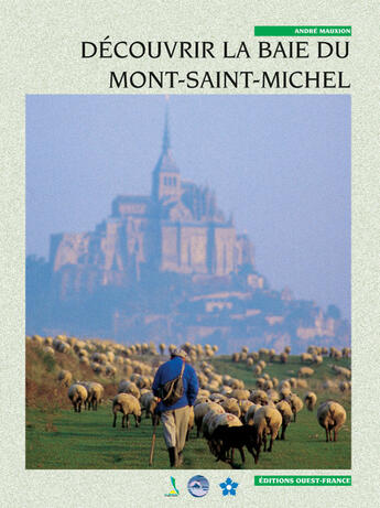 Couverture du livre « Découvrir la baie du mont-saint-michel » de Cazeils N-Mauxion A aux éditions Ouest France