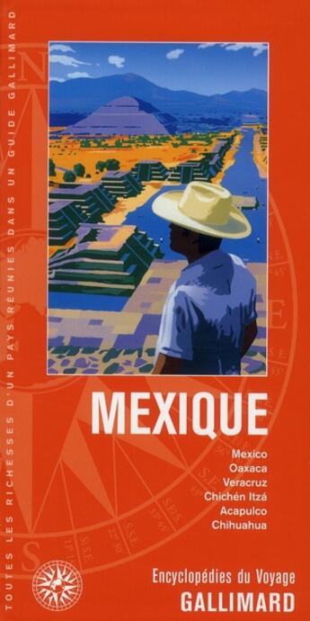 Couverture du livre « Mexique (Mexico, oaxaca, Veracruz, Chichen itza, Acapulco) » de France Bourboulon aux éditions Gallimard-loisirs