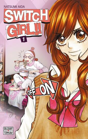 Couverture du livre « Switch girl Tome 1 » de Natsumi Aida aux éditions Delcourt