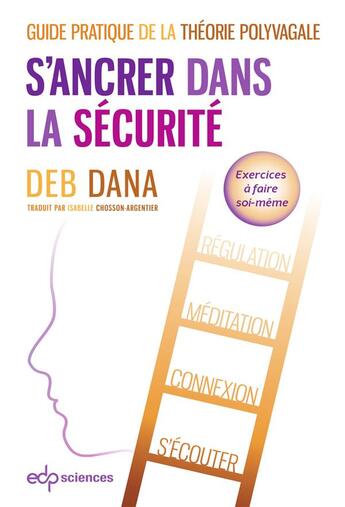 Couverture du livre « Pratiquer la théorie polyvagale : diagnostics et exercices » de Deb Dana aux éditions Edp Sciences