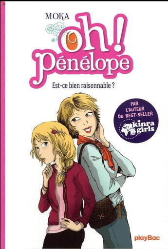 Couverture du livre « Oh ! Pénélope Tome 6 : est-ce bien raisonnable ? » de Nancy Pena et Moka aux éditions Play Bac