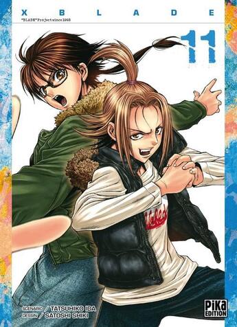 Couverture du livre « X blade Tome 11 » de Tatsuhiko Ida et Satoshi Shiki aux éditions Pika