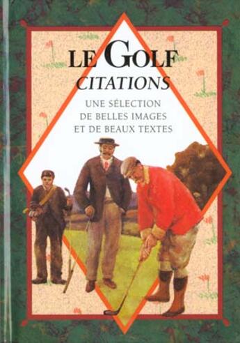 Couverture du livre « Golf citations » de Exley H aux éditions Exley