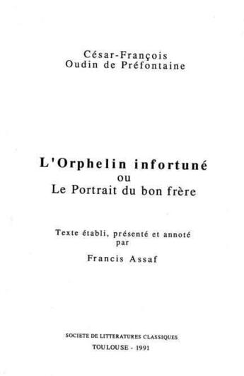 Couverture du livre « L'orphelin infortuné ou le portrait du bon frère » de Cesar-Francois Oudin De Prefontaine aux éditions Slc