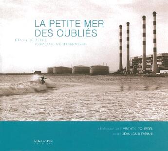 Couverture du livre « La petite mer des oublies » de Pourcel/Fabiani aux éditions Le Bec En L'air