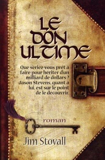 Couverture du livre « Le don ultime » de Jim Stovall aux éditions Tresor Cache