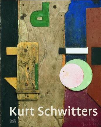 Couverture du livre « Kurt schwitters » de Cardinal Roger aux éditions Hatje Cantz