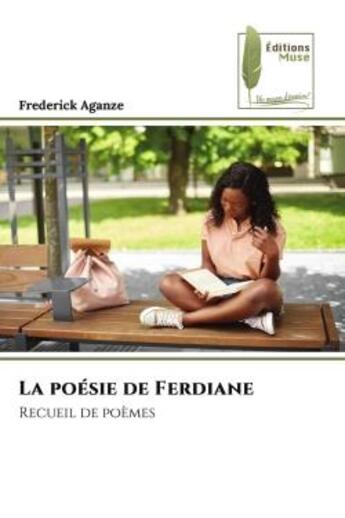 Couverture du livre « La poesie de ferdiane - recueil de poemes » de Aganze Frederick aux éditions Muse