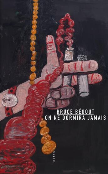 Couverture du livre « On ne dormira jamais » de Bruce Begout aux éditions Allia