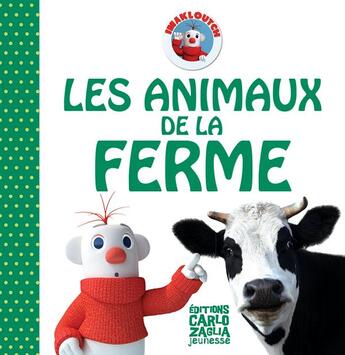 Couverture du livre « Les animaux de la ferme » de Jacques Despres aux éditions Carlo Zaglia