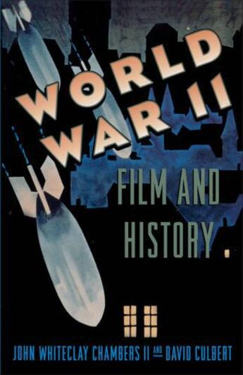 Couverture du livre « World War II, Film, and History » de Culbert David aux éditions Oxford University Press Usa