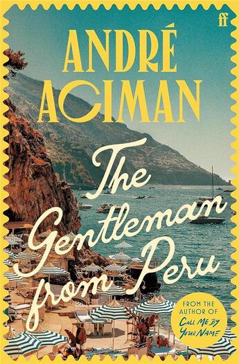 Couverture du livre « THE GENTLEMAN FROM PERU » de Andre Aciman aux éditions Faber Et Faber