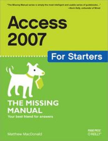 Couverture du livre « Access 2007 for starters ; the missing manual » de Macdonald Matthew aux éditions O'reilly Media