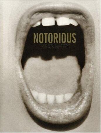 Couverture du livre « Herb ritts notorious » de Ritts Herb aux éditions Little Brown Usa