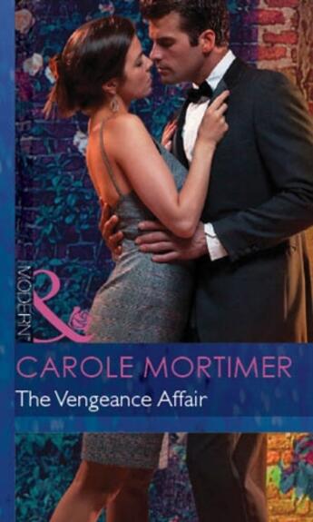 Couverture du livre « The Vengeance Affair (Mills & Boon Modern) » de Carole Mortimer aux éditions Mills & Boon Series