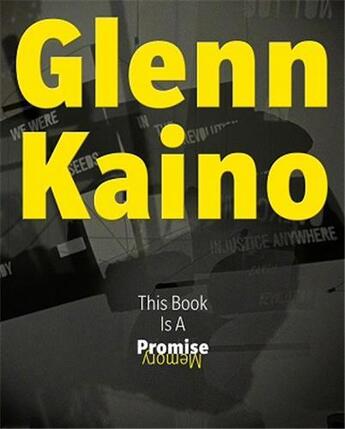 Couverture du livre « Glenn Kaino : this book is a promise » de Glenn Kaino aux éditions Dap Artbook