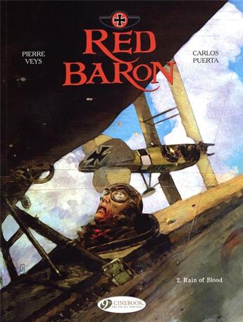 Couverture du livre « Red baron t.2 ; rain of blood » de Carlos Puerta et Pierre Veys aux éditions Cinebook