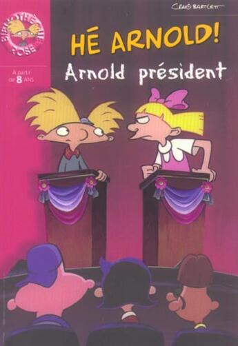 Couverture du livre « Arnold president » de Bartlett C aux éditions Le Livre De Poche Jeunesse