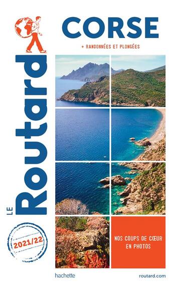 Couverture du livre « Guide du Routard : Corse + randonnées et plongées (édition 2021/2022) » de Collectif Hachette aux éditions Hachette Tourisme