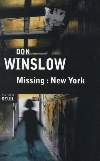 Couverture du livre « Missing : New York » de Don Winslow aux éditions Seuil