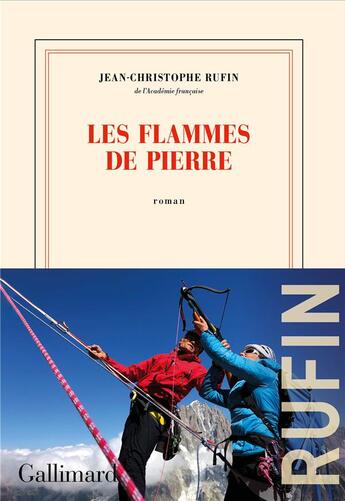 Couverture du livre « Les flammes de Pierre » de Jean-Christophe Rufin aux éditions Gallimard