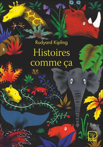 Couverture du livre « Histoires comme ça » de Rudyard Kipling aux éditions Flammarion Jeunesse