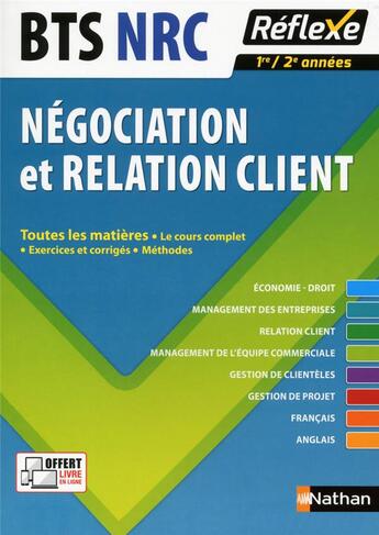 Couverture du livre « REFLEXE t.8 ; BTS négociation et relation client ; toutes les matières » de  aux éditions Nathan