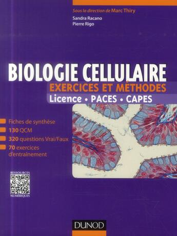 Couverture du livre « Biologie cellulaire ; exercices et méthodes » de Marc Thiry et Sandra Racano et Pierre Rigo aux éditions Dunod