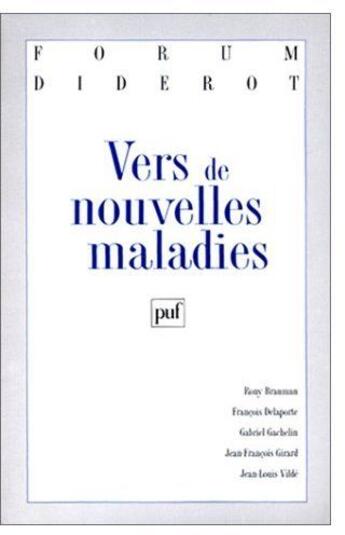 Couverture du livre « Vers de nouvelles maladies » de  aux éditions Puf