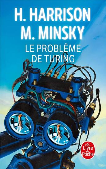 Couverture du livre « Le problème de Turing » de Harry Harrison et Marvin Minsky aux éditions Le Livre De Poche