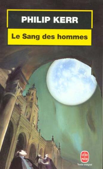 Couverture du livre « Le sang des hommes » de Philip Kerr aux éditions Le Livre De Poche