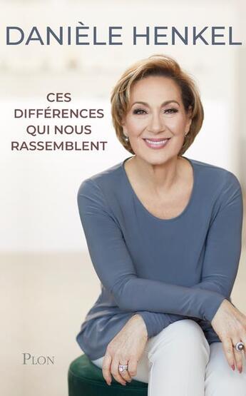 Couverture du livre « Ces differences qui nous rassemblent (edition quebbec) » de Daniele Henkel aux éditions Plon