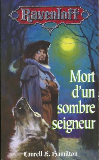 Couverture du livre « Ravenloft ; mort d'un sombre seigneur » de Laurell K. Hamilton aux éditions Fleuve Editions