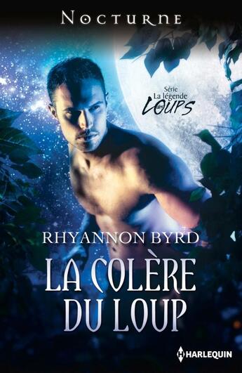 Couverture du livre « La colère du loup » de Rhyannon Byrd aux éditions Harlequin