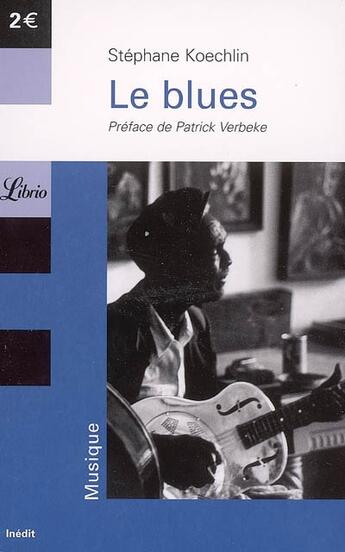 Couverture du livre « Le blues » de Stephane Koechlin aux éditions J'ai Lu