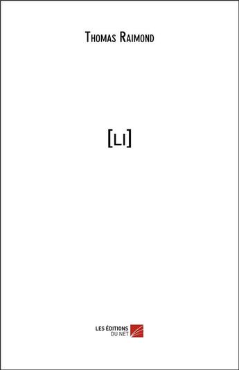 Couverture du livre « [li] » de Thomas Raimond aux éditions Editions Du Net