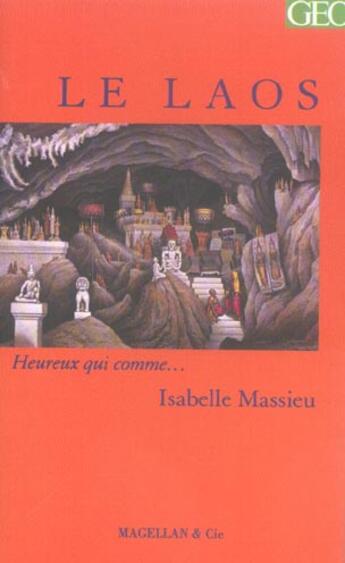 Couverture du livre « Le Laos » de Isabelle Massieu aux éditions Magellan & Cie