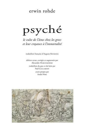 Couverture du livre « Psyché ; le culte de l'âme chez les grecs et leur croyance à l'immortalité » de Erwin Rohde aux éditions Encre Marine