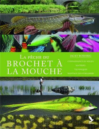 Couverture du livre « La pêche du brochet à la mouche » de Jacky Roehrig aux éditions Gerfaut