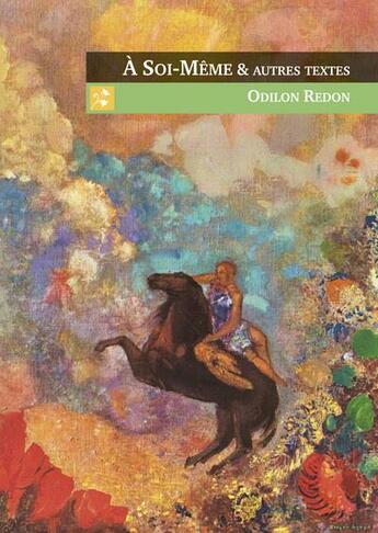 Couverture du livre « À soi-même et autres textes » de Odilon Redon aux éditions L'escalier