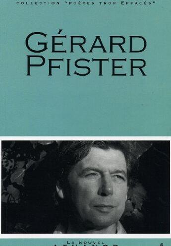Couverture du livre « Gérard Pfister » de Gerard Pfister aux éditions Nouvel Athanor