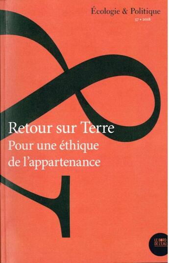 Couverture du livre « Retour sur terre. pour une ethique de l'appartenance » de  aux éditions Bord De L'eau