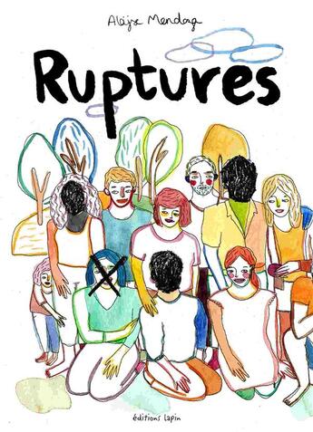 Couverture du livre « Ruptures » de Aloyse Mendoza aux éditions Lapin