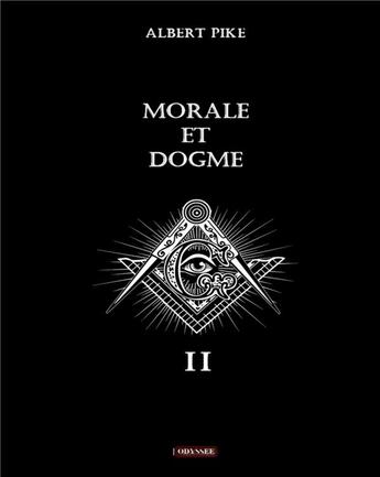 Couverture du livre « Morale et dogme Tome 2 » de Albert Pike aux éditions Books On Demand