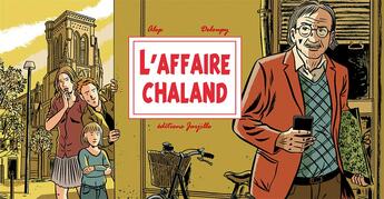 Couverture du livre « L'affaire Chaland » de Deloupy et Alep aux éditions Jarjille