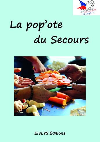 Couverture du livre « La pop'ote du Secours » de Secours Populaire aux éditions Eivlys